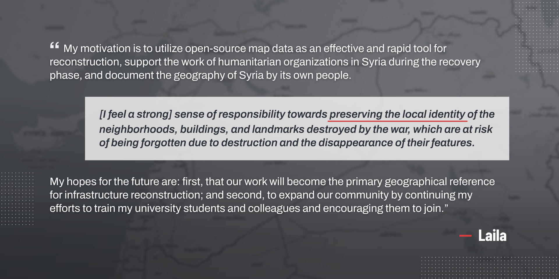 OSM Syria members share their experiences throughout the ReMapping Syria Project.