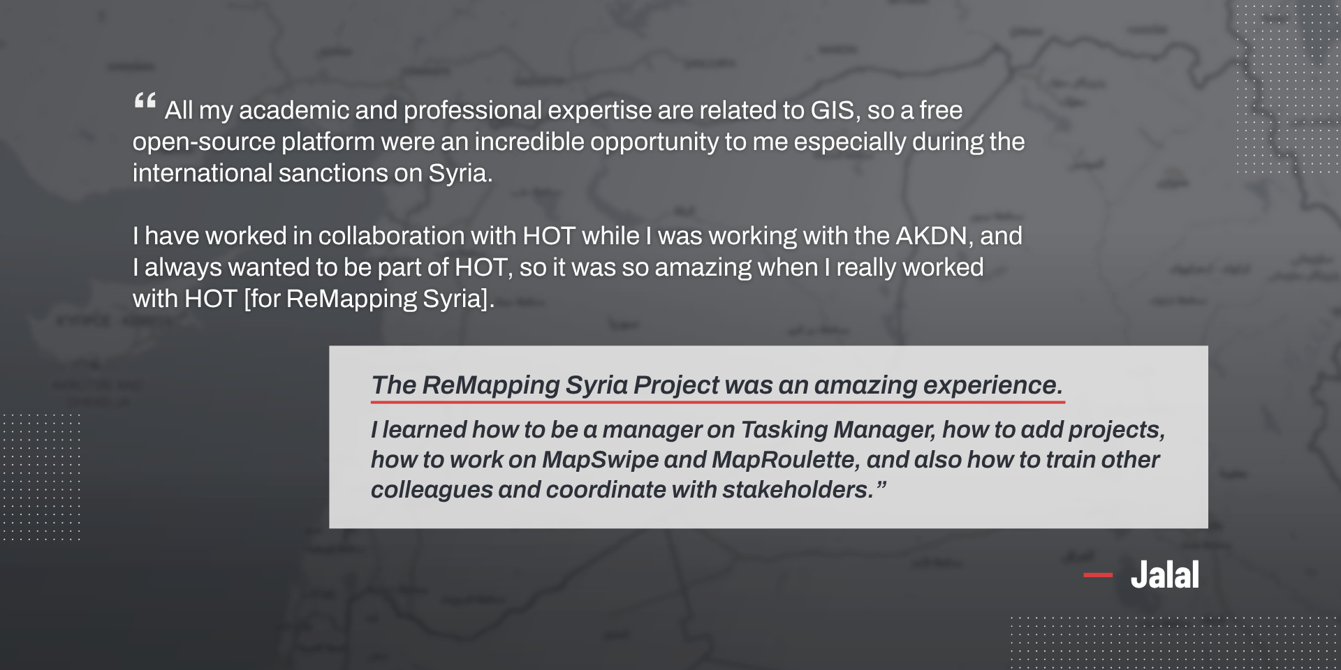 OSM Syria members share their experiences throughout the ReMapping Syria Project.