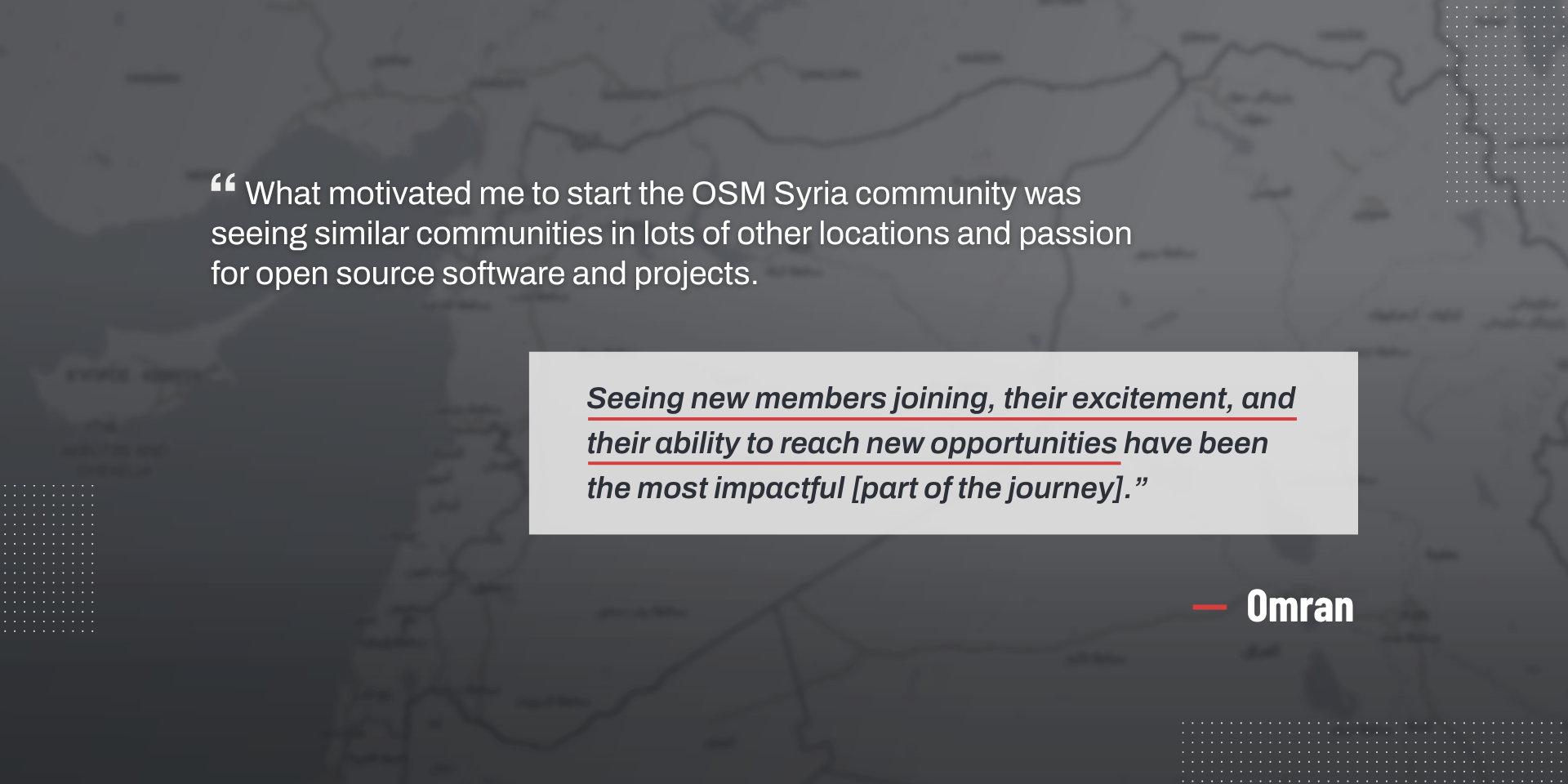 OSM Syria members share their experiences throughout the ReMapping Syria Project.